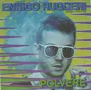 7inch Vinyl Single - Enrico Ruggeri - Polvere