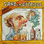 Enrico Tornado - Sand Im Getriebe (Santa Maria)