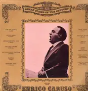 Enrico Caruso - Great voices of the century