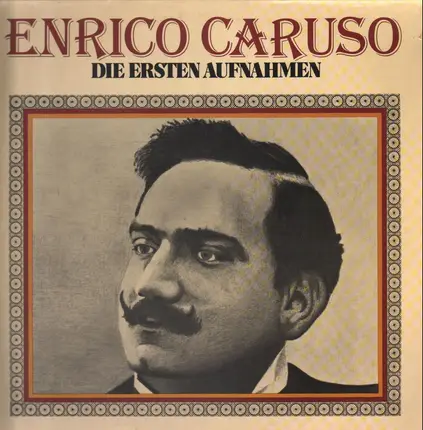 Enrico Caruso - Die ersten Aufnahmen