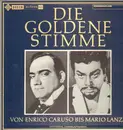 LP-Box - Enrico Caruso bis Mario Lanza - Die Goldene Stimme - Historische Originalaufnahmen