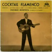 Enrique Montoya - Cocktail Flamenco