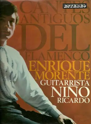Enrique Morente - Cantes Antiguos del Flamenco