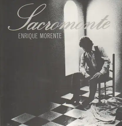 Enrique Morente - Sacromonte