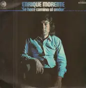 Enrique Morente - Se Hace Camino al Andar