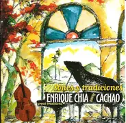 Enrique Chia Featuring Cachao - Sones y Tradiciones