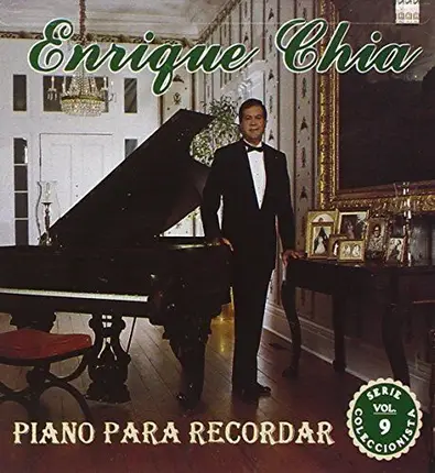 Enrique Chia - Piano para recordar Vol 9