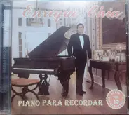 Enrique Chia - Piano Para Recordar Vol. 10