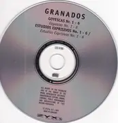 CD - Enrique Granados - Marylene Dosse - Goyescas - Goyescas No. 1 - 6, Estudios Exprisivos No. 1 - 6