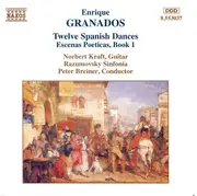 CD - Granados - Twelve Spanish Dances / Escenas Poeticas, Book 1