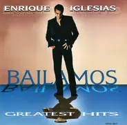 Enrique Iglesias - Bailamos - Greatest Hits