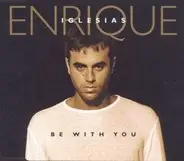 Enrique Iglesias - Be With You