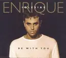 CD Single - Enrique Iglesias - be With You