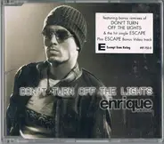 Enrique Iglesias - Don't Turn Off The Lights