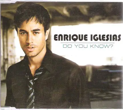 Enrique Iglesias - Do You Know?