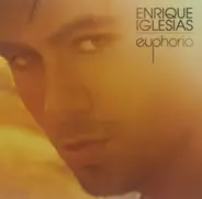 Enrique Iglesias - Euphoria