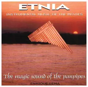 Enrique Lema - Etnia - The Magic sounds of the Panpipes