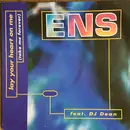 12inch Vinyl Single - ENS Featuring DJ Dean - Lay Your Heart On Me (Take Me Forever)