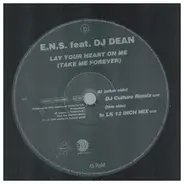 Ens - Lay Your Heart On Me (Take Me Forever)