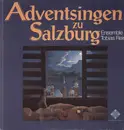 LP - Ensemble Tobias Reiser - Adventsingen zu Salzburg