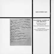 LP - Ensemble Vocal Guillaume Dufay - Polyphonic Masses Of The Ars Nova: Excerpts From The Apt Manuscript, Music Of Florentine Masters