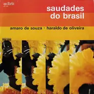 Ensemble Amaro De Souza - Haraldo De Oliveira - Saudades Do Brasil