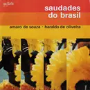 LP - Ensemble Amaro De Souza - Haraldo De Oliveira - Saudades Do Brasil