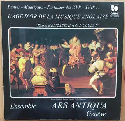 Ensemble Ars Antiqua Genève - L'Age D'Or De La Musique Anglaise