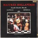 LP - Sweelinck / de Fesch / Hellendaal / Locatelli - Maitres Hollandais - dowel spine