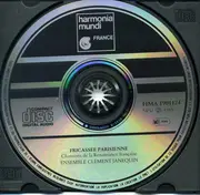 CD - Ensemble Clément Janequin - Fricassée Parisienne, Chansons de la Renaissance Française
