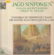 Vivaldi / Mouret / Rameau a.o. - Jagd-Sinfonien