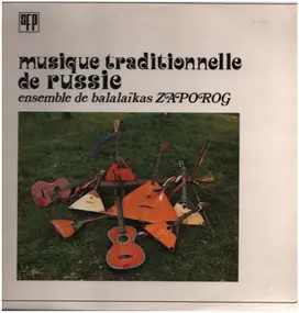 Ensemble De Balalaïkas ZAPOROG - Musique Traditionnelle De Russie