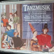 Ensemble Eduard Melkus - Tanzmusik Von Der Renaissance Bis Zum Biedermeier