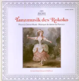 Ensemble Eduard Melkus - Tanzmusik des Rococo
