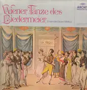 Ensemble Eduard Melkus - Wiener Tänze des Biedermeier