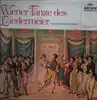 LP - Ensemble Eduard Melkus - Wiener Tänze Des Biedermeier