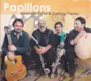 CD - Ensemble FisFüz & Gianluigi Trovesi - Papillons - Digipak