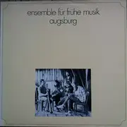 LP - Ensemble Für Frühe Musik Augsburg - ensemble für frühe musik augsburg - + Booklet