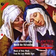 CD - Ensemble Für Frühe Musik Augsburg - Planctus Mariae - Spätmittelalterliche Musik der Karwoche
