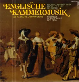 LOCKE - Englische Kammermusik Des 17. Und 18. Jahrhunderts