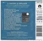 CD - Ensemble Les Musiciens / Corale Valdese Di San Germano Chisone - À travers le grillage: Canti e complaintes delle Valli Valdesi - Sealed