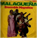 LP - Ensemble Magnifico - Malaguena