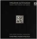 LP - Ensemble Musica Poetica - Englische Lautenlieder