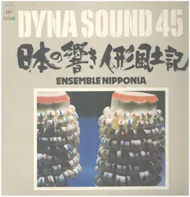 Ensemble Nipponia - Nihon No Hibiki Vol.1