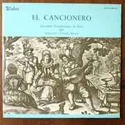 LP - Ensemble Polyphonique De L'O.R.T.F. , Sous La Direction De Charles Ravier - El Cancionero