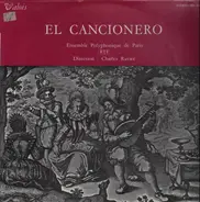 Ensemble Polyphonique de Paris - El Cancionero