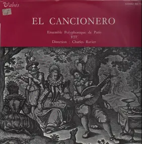 Ensemble Polyphonique de Paris - El Cancionero