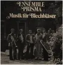 LP - Ensemble Prisma - Musik Für Bleichbläser