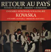 LP - Ensemble Kovaska - Retour au pays