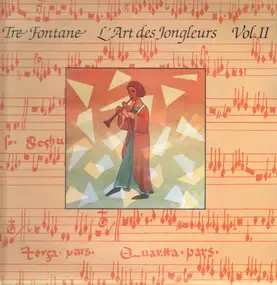 Ensemble Tre Fontane - L'Art Des Jongleurs Vol. II